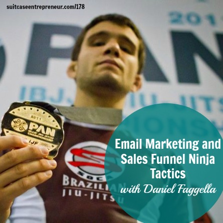 [178] Email Marketing and Sales Funnel Ninja Tactics with Daniel Faggella