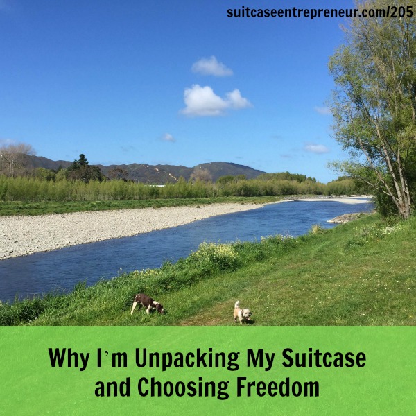 [205] Why I’m Unpacking My Suitcase and Choosing Freedom