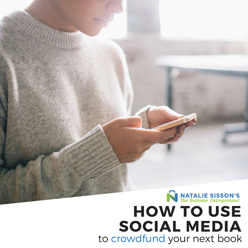 [257] How To Use Social Media To Crowdfund Your Next Book