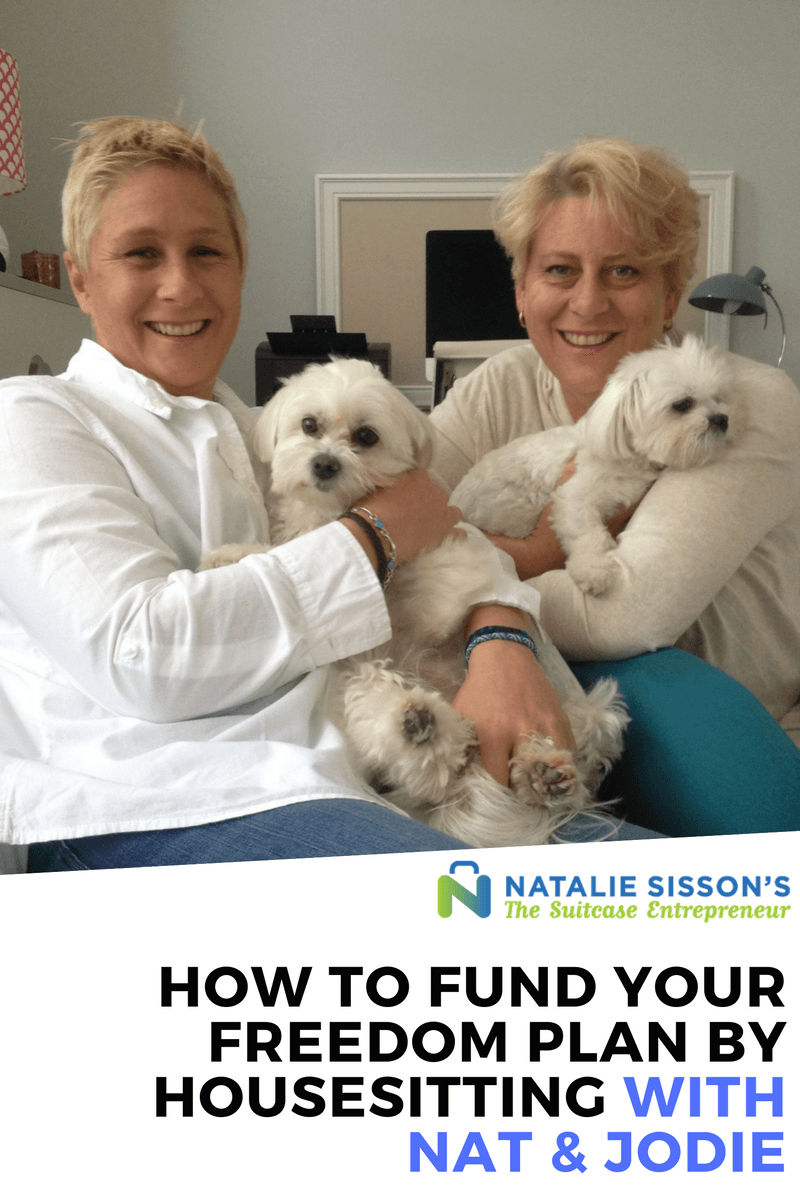 How To Fund Your Freedom Plan By Housesitting with Nat & Jodie - blog