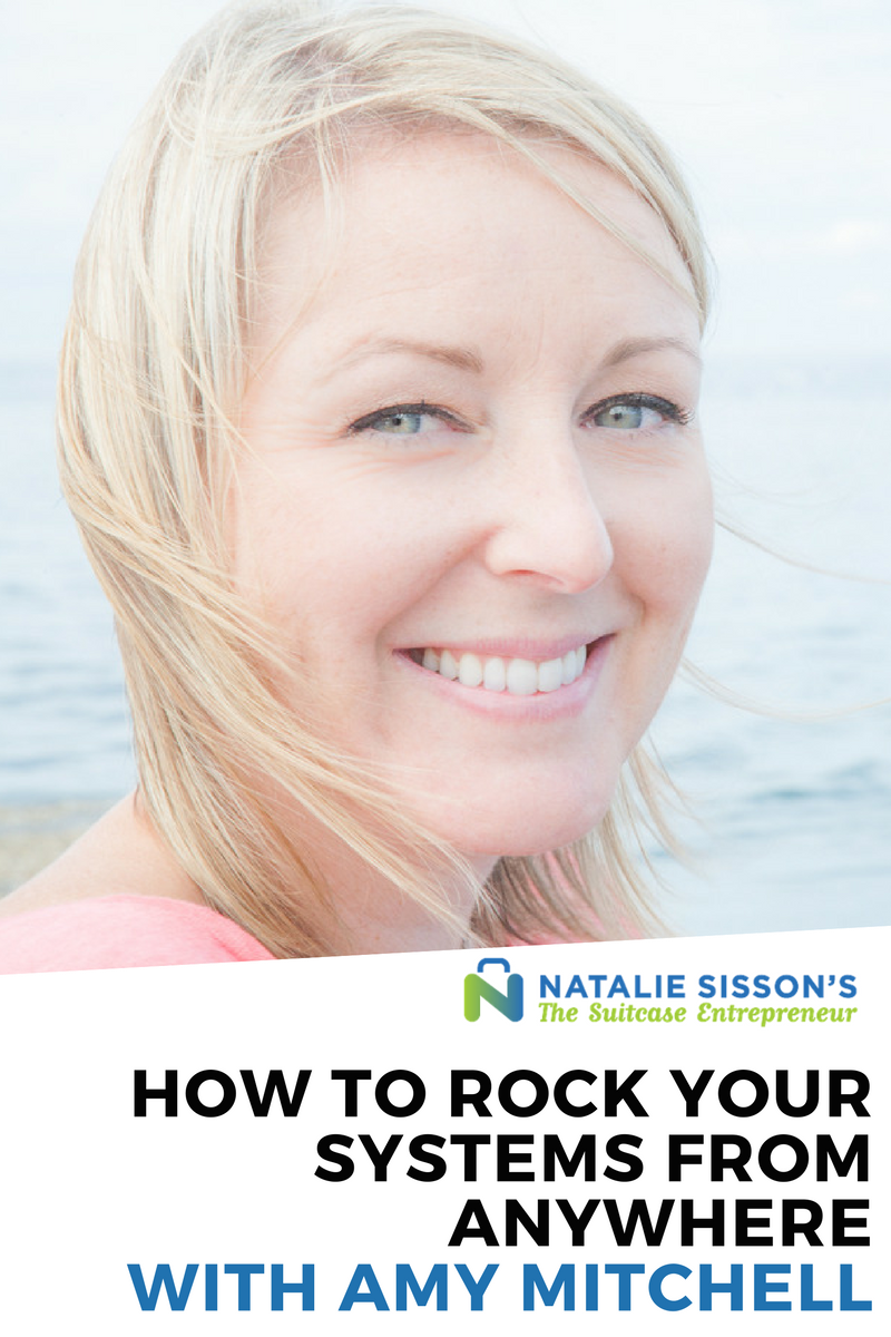 how-to-rock-your-systems-from-anywhere-with-amy-mitchell