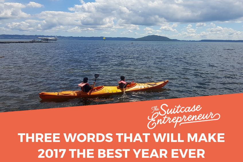 [300] Three Words That Will Make 2017 The Best Year Ever